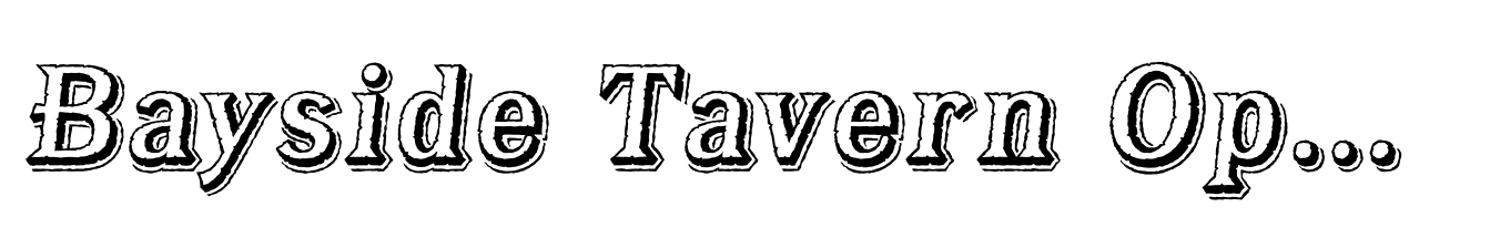 Bayside Tavern Open L Italic